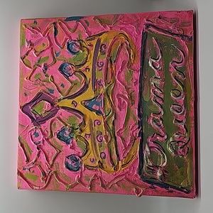 Original Artwork, Drama Queen